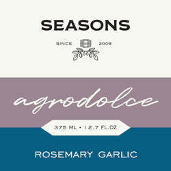Seasons Agrodolce 375mL Rosemary Garlic Agrodolce