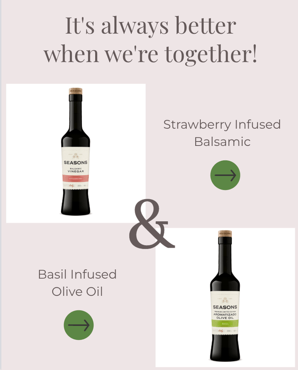 Seasons Olive Oil & Vinegar Infused Olive Oil May Pair
