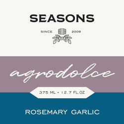 Seasons Agrodolce 375mL Rosemary Garlic Agrodolce